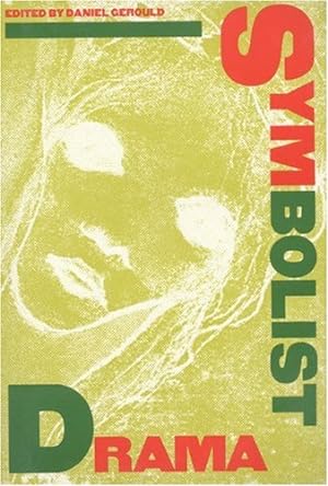 Seller image for Symbolist Drama: An international Collection [Paperback ] for sale by booksXpress