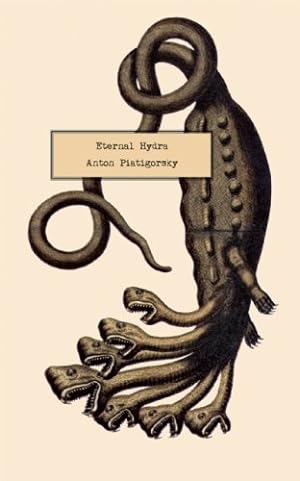 Seller image for Eternal Hydra by Piatigorsky, Anton [Paperback ] for sale by booksXpress