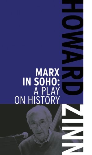 Immagine del venditore per Marx in Soho: A Play on History by Zinn, Howard [Paperback ] venduto da booksXpress