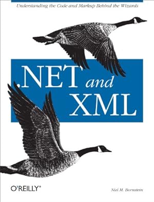 Image du vendeur pour NET and XML by Niel M. Bornstein [Paperback ] mis en vente par booksXpress