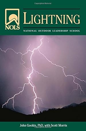 Image du vendeur pour NOLS Lightning (NOLS Library) by Gookin, John, Morris, Scott [Paperback ] mis en vente par booksXpress