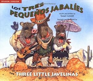 Seller image for Los tres pequeños jabalíes / The Three Little Javelinas by Susan Lowell [Hardcover ] for sale by booksXpress