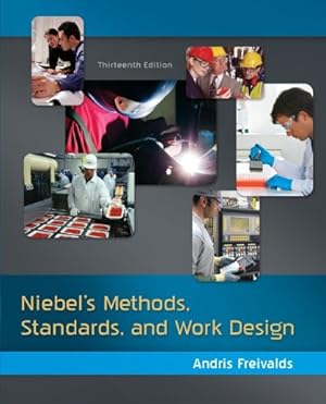 Seller image for Niebel's Methods, Standards, & Work Design by Freivalds, Andris, Niebel, Benjamin [Hardcover ] for sale by booksXpress