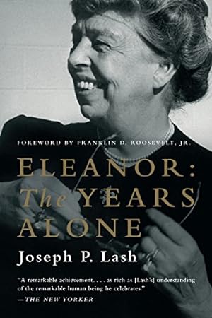 Seller image for Eleanor: The Years Alone by Lash, Joseph P. [Paperback ] for sale by booksXpress