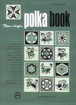 Image du vendeur pour Palmer-Hughes Accordion Course Polka Book by Palmer, Willard A., Hughes, Bill [Paperback ] mis en vente par booksXpress