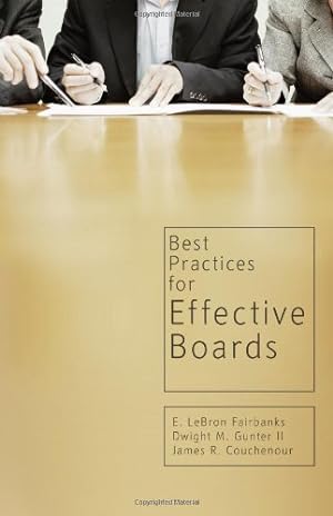Immagine del venditore per Best Practices for Effective Boards by E. Lebron Fairbanks, Dwight M. Gunter Ii, Dr. James Couchenour [Paperback ] venduto da booksXpress