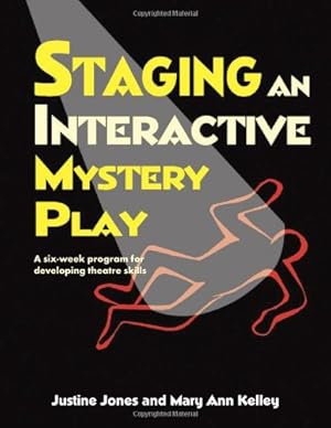 Seller image for Staging an Interactive Mystery Play by Justine Jones, Kelley Mary Ann [Paperback ] for sale by booksXpress