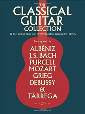 Immagine del venditore per The Classical Guitar Collection: 48 Great Classical Guitar Solos for Intermediate to Advanced Level Players (Faber Edition) [Soft Cover ] venduto da booksXpress