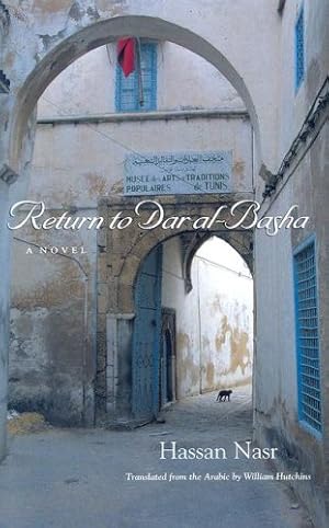 Seller image for Return to Dar al-Basha: A Novel (Middle East Literature In Translation) by Hassan Nasr [Hardcover ] for sale by booksXpress