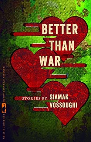 Bild des Verkufers fr Better Than War: Stories (Flannery O'Connor Award for Short Fiction Ser.) by Vossoughi, Siamak [Hardcover ] zum Verkauf von booksXpress