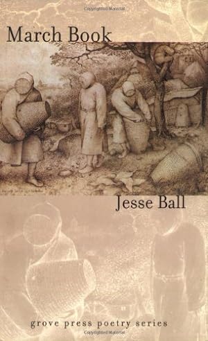 Seller image for March Book (Grove Press Poetry) by Ball, Jesse [Paperback ] for sale by booksXpress