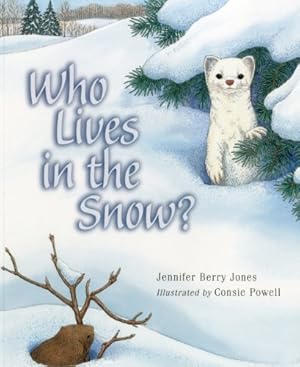 Seller image for Who Lives in the Snow? by Jones, Jennifer Berry [Paperback ] for sale by booksXpress