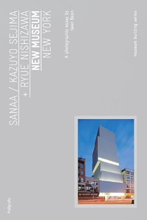 Immagine del venditore per SANAA: New Museum: Museum Building Guides (Museum Building Series) by Phillips, Lisa [Paperback ] venduto da booksXpress