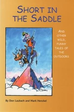 Seller image for Short in the Saddle by Henkel, Mark, Laubach, Don [Paperback ] for sale by booksXpress