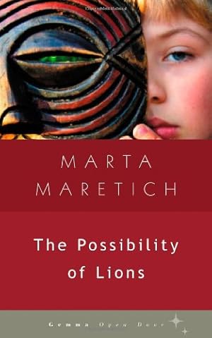 Seller image for The Possibility of Lions (Open Door) by Maretich, Marta [Paperback ] for sale by booksXpress