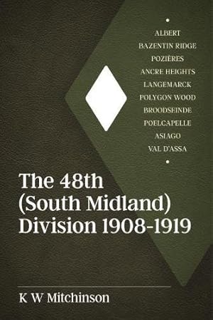 Bild des Verkufers fr The 48th (South Midland) Division 1908-1919 (Wolverhampton Series) by Mitchinson, K. W. [Hardcover ] zum Verkauf von booksXpress