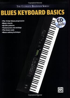 Immagine del venditore per Ultimate Beginner Blues Keyboard Basics: Steps One & Two, Book & CD (The Ultimate Beginner Series) [Soft Cover ] venduto da booksXpress