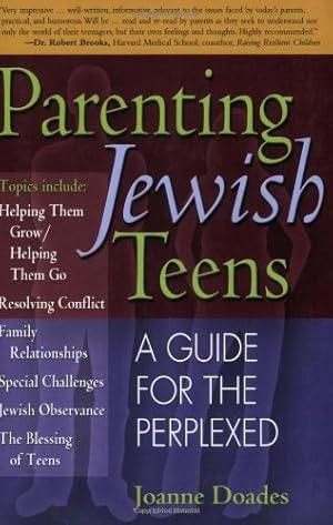 Imagen del vendedor de Parenting Jewish Teens: A Guide for the Perplexed by Doades, Joanne [Paperback ] a la venta por booksXpress