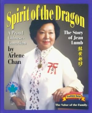 Imagen del vendedor de Spirit of the Dragon: The Story of Jean Lumb, a Proud Chinese-Canadian [Soft Cover ] a la venta por booksXpress