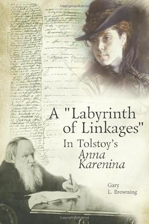 Seller image for A "Labyrinth of Linkages" in Tolstoy's Anna Karenina (Studies in Russian and Slavic Literatures, Cultures, and History) [Soft Cover ] for sale by booksXpress