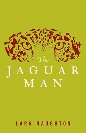 Seller image for The Jaguar Man by Naughton, Lara [Paperback ] for sale by booksXpress