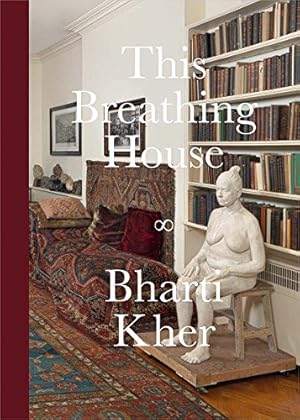 Seller image for Bharti Kher: This Breathing House [Hardcover ] for sale by booksXpress