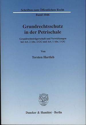 Immagine del venditore per Grundrechtsschutz in der Petrischale.: Grundrechtstrgerschaft und Vorwirkungen bei Art. 2 Abs. 2 GG und Art. 1 Abs. 1 GG. (Schriften zum ffentlichen Recht), venduto da Antiquariat Kastanienhof