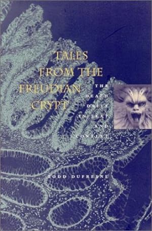 Immagine del venditore per Tales from the Freudian Crypt: The Death Drive in Text and Context by Dufresne, Todd [Paperback ] venduto da booksXpress