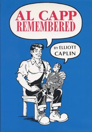 Imagen del vendedor de Al Capp Remembered by Caplin, Elliott [Paperback ] a la venta por booksXpress