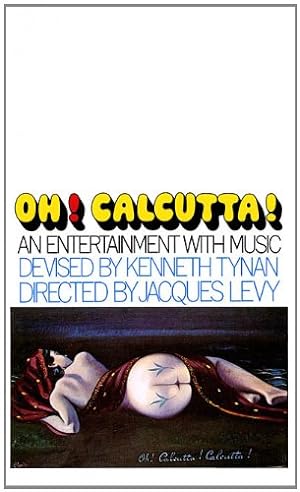 Imagen del vendedor de Oh! Calcutta!: An Entertainment with Music (Applause Books) by Tynan, Kenneth [Paperback ] a la venta por booksXpress