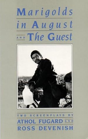 Immagine del venditore per Marigolds in August /The Guest: Two Screenplays by Fugard, Athol, Devenish, Ross [Paperback ] venduto da booksXpress