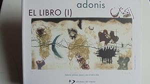 Seller image for EL LIBRO (I) (El ayer, el lugar, el ahora). ADONIS for sale by LIBRERA ROBESPIERRE