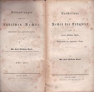 Imagen del vendedor de Darstellung des Rechts der Erbgter nach lterm Lbischen Rechte. Grtentheils aus ungedruckten Quellen,(=Abhandlungen aus dem Lbischen Rechte, erster Theil) a la venta por Antiquariat Kastanienhof