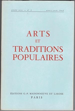 Arts et traditions populaires. Revue trimestrielle de la Société d'ethnographie française. n° 2 a...