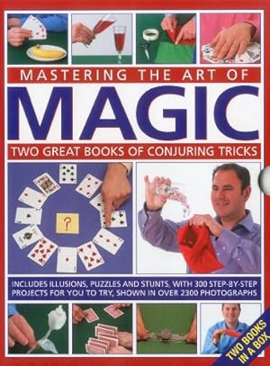 Immagine del venditore per Mastering the Art of Magic: Two great books of conjuring tricks: includes illusions, puzzles and stunts with 300 step-by-step projects for you to try, shown in over 2300 photographs by Einhorn, Nicholas [Hardcover ] venduto da booksXpress