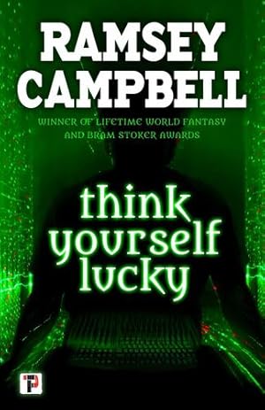 Immagine del venditore per Think Yourself Lucky (Fiction Without Frontiers) by Campbell, Ramsey [Paperback ] venduto da booksXpress