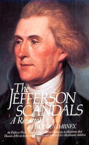 Seller image for The Jefferson Scandals: A Rebuttal by Dabney, Virginus [Paperback ] for sale by booksXpress
