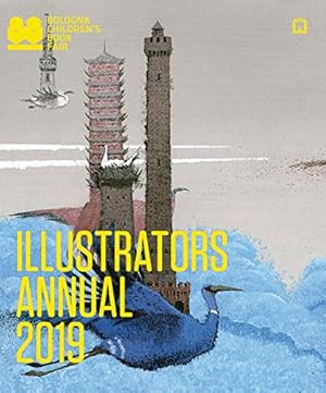 Seller image for Illustrators Annual 2019 by Bologna Children's Book Fair [Paperback ] for sale by booksXpress