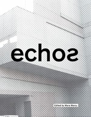 Seller image for Echos: University of Cincinnati School of Architecture and Interior Design [Hardcover ] for sale by booksXpress