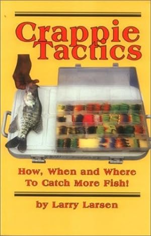 Seller image for Crappie Tactics (Fresh Water Library) by Larsen, Larry [Paperback ] for sale by booksXpress