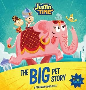 Seller image for Justin Time: The Big Pet Story [Hardcover ] for sale by booksXpress