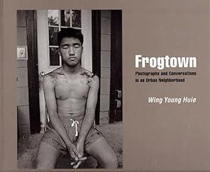 Seller image for Frogtown: Photographs and Conversations in an Urban Neighborhood [Paperback ] for sale by booksXpress