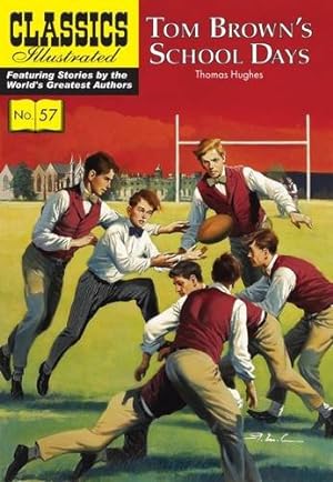 Seller image for Tom Brown's Schooldays (Classics Illustrated) by Hughes, Thomas [Paperback ] for sale by booksXpress