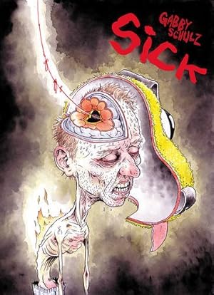 Imagen del vendedor de Sick by Schulz, Gabby [Hardcover ] a la venta por booksXpress