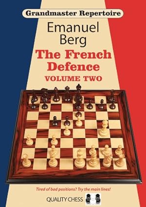 Imagen del vendedor de Grandmaster Repertoire 15: The French Defence by Berg, Emanuel [Paperback ] a la venta por booksXpress