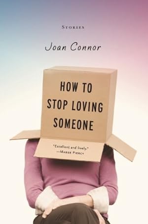 Seller image for How to Stop Loving Someone (LeapLit) by Connor, Joan [Paperback ] for sale by booksXpress