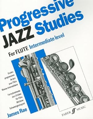 Image du vendeur pour Progressive Jazz Studies for Flute, Bk 2 (Faber Edition) by Rae, James [Paperback ] mis en vente par booksXpress