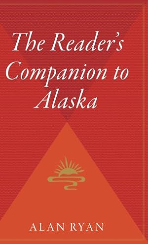 Seller image for The Reader's Companion to Alaska [Hardcover ] for sale by booksXpress