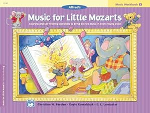 Bild des Verkufers fr Music for Little Mozarts Music Workbook, Bk 4: Coloring and Ear Training Activities to Bring Out the Music in Every Young Child by Barden, Christine H., Kowalchyk, Gayle, Lancaster, E. L. [Paperback ] zum Verkauf von booksXpress