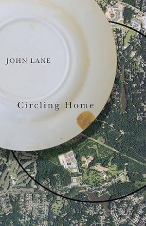 Seller image for Circling Home (Wormsloe Foundation Nature Book Ser.) by Lane, John [Paperback ] for sale by booksXpress